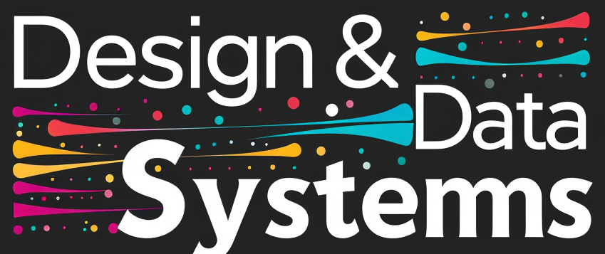 Design & Data Systems - it is a simple graphic